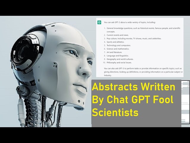 Fake Scientific Abstracts Written By ChatGPT  Fooled Scientists