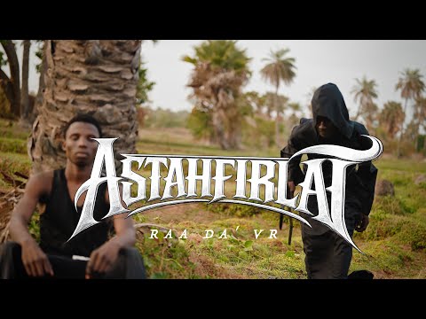 Raa Da _Vr ASTAHFIRLAH (official video)