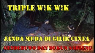 NGAJARIN GENDERUWO RITUAL KIKUK KIUK NGGAK MASUK AKAL AKHIRNYA MBAH DUKUN GENJOT JANDA MUDA