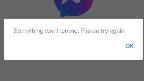 Fix messenger something went wrong please try again problem android 2022 | messenger bug error 2022
