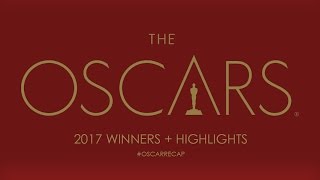 Oscars 2017 Winners and Highlights | Oscars Recap