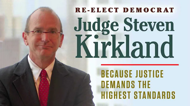 Judge Steven Kirkland for Judge - Because Justice ...