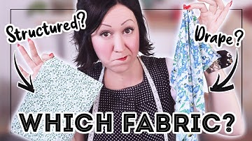 HOW TO CHOOSE THE RIGHT FABRIC FOR THE RIGHT SEWING PATTERN! ✂Know what you