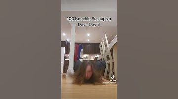 100 Knuckle Pushups a Day - Day 8
