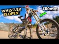 WHISTLER OPENING DAY ON MY 300MM &quot;BOOSTMONSTER&quot; BIKE!