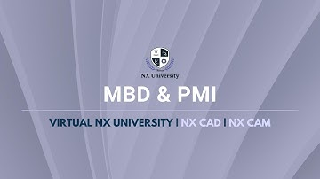 MBD & PMI | Virtual NX University
