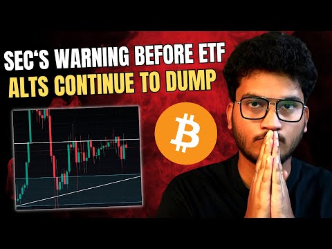 ⚠️ SEC ISSUES WARNING BEFORE BITCOIN ETF - ALTS CONTINUE TO DUMP - Crypto Market Update