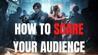 How To Scare Your Audience Resident Evil 2