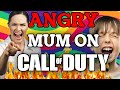 ANGRY MUM ON CALL OF DUTY (HILARIOUS REACTION)