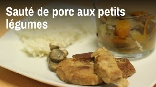 Recette Du Saute De Porc Aux Petits Legumes Youtube