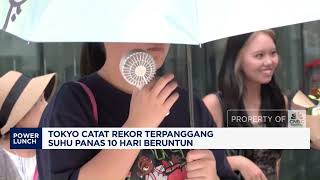 Tokyo Catat Rekor Terpanggang Suhu Panas 10 Hari Beruntun