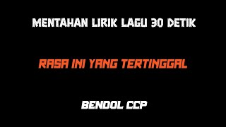 MENTAHAN LIRIK LAGU RASA INI YANG TERTINGGAL || TERBARU 2022