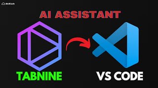 How to Install Tabnine in Visual Studio Code | AI Coding Assistant