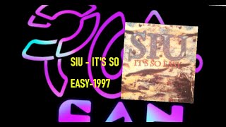 SIU - It's So Easy -1997