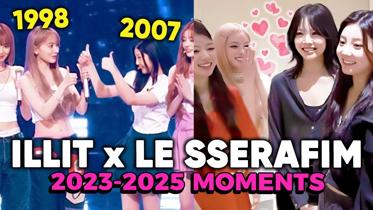LE SSERAFIM adopting ILLIT like their own sisters (all interactions 2023-2025)