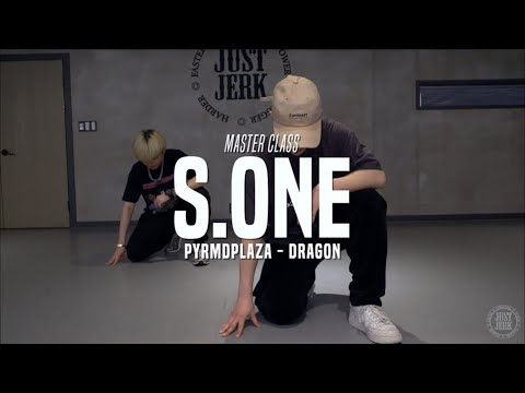S.one Choreo Class | PYRMDPLAZA - Dragon | Justjerk Dance Academy