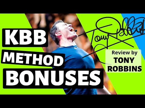 Kbb Method BONUSES ✌ Tony Robbins ✌ Kbb Method (Plus Bonuses)