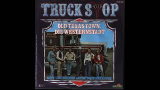 Truck Stop - Hätt´ Ich Meinen Alten Doch Behalten (1980)