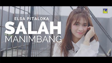 Elsa Pitaloka - Salah Manimbang Cipt  Sexri Budiman [Official Music Video] Lagu Minang