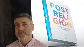 Sinopsis: Postreligión: Evangelio e Iglesia en la Nueva Modernidad (Mariano Corica, 2023)