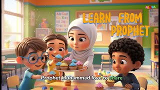 Prophet Muhammad Loved to Share | Islamic Kids Song | Kindness & Sharing | Alexa Story