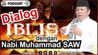 🛑Dialog Iblis dengan Nabi Muhammad SAW | K.H. Zainuddin MZ ☑️
