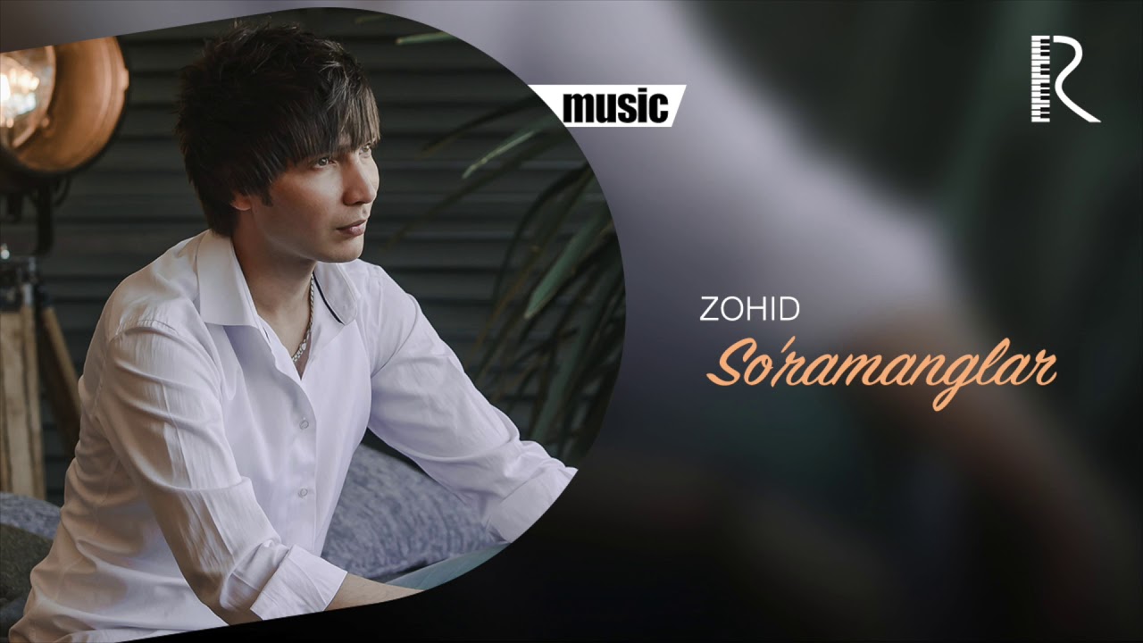 Zohid   Soramanglar      music version