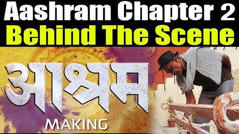 Aashram Webseries Season 2 On Location Shoot BTS Have a look | FilmiBeat