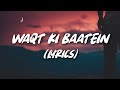 Waqt ki baatein  dream note  lyrics 
