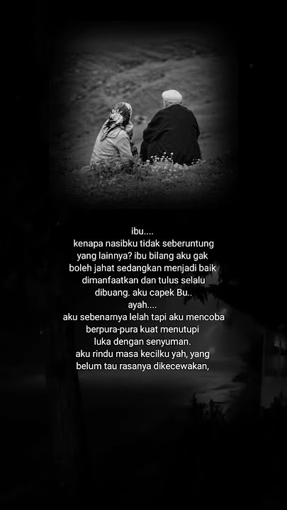 Unkapan sedih seorang anak kepada ibu dan ayahnya - kata kata sedih - sedih selalu #shorts