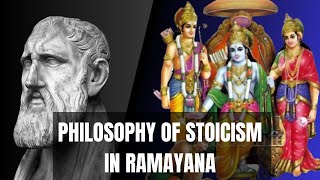 Stoic Wisdom in Ramayana | Stoicism & Ramayana