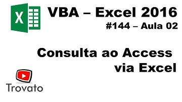 #146 - VBA Excel - Gerenciador de Consultas ao Banco de Dados - Aula 02