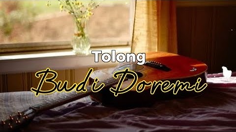 Tolong - Budi Doremi ( Akustik Karaoke )