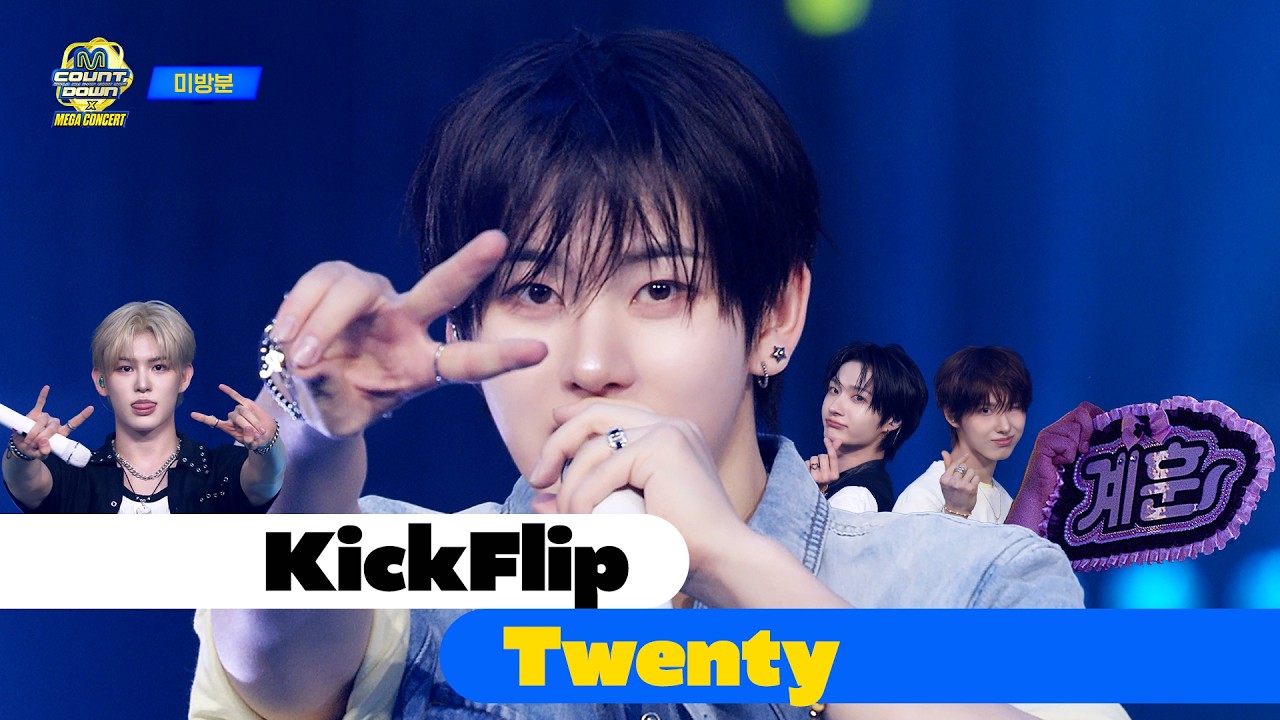 Unreleased/4K] KickFlip - Twenty | M COUNTDOWN X Mega Concert