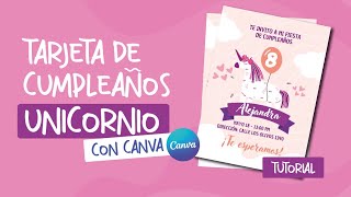 Como hacer una TARJETA DE CUMPLEAÑOS de UNICORNIO 🦄 con CANVA