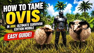 How to Tame an Ovis in ARK: Ultimate Survivor Edition Mobile | Easy Guide  | Gameplay | #itsmedk