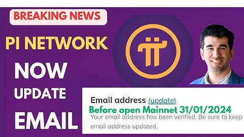 NEW UPDATE NOW UPDATE YOUR EMAIL PI NETWORK | Fast fast