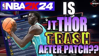Is JT Thor Base trash now in NBA2K24