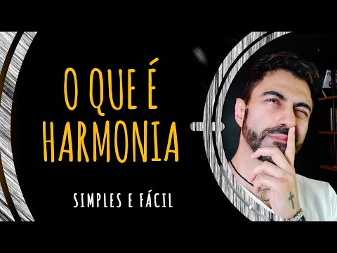 Vídeo: O Que é Harmonia