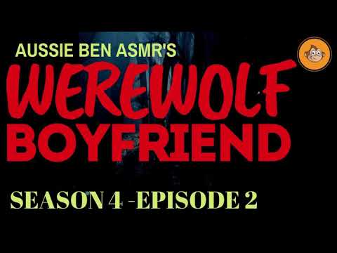 ASMR Werewolf Boyfriend: S4 E2 [Joining The Pack]