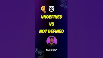Undefined vs Not Defined | JS | ezSyntaxx