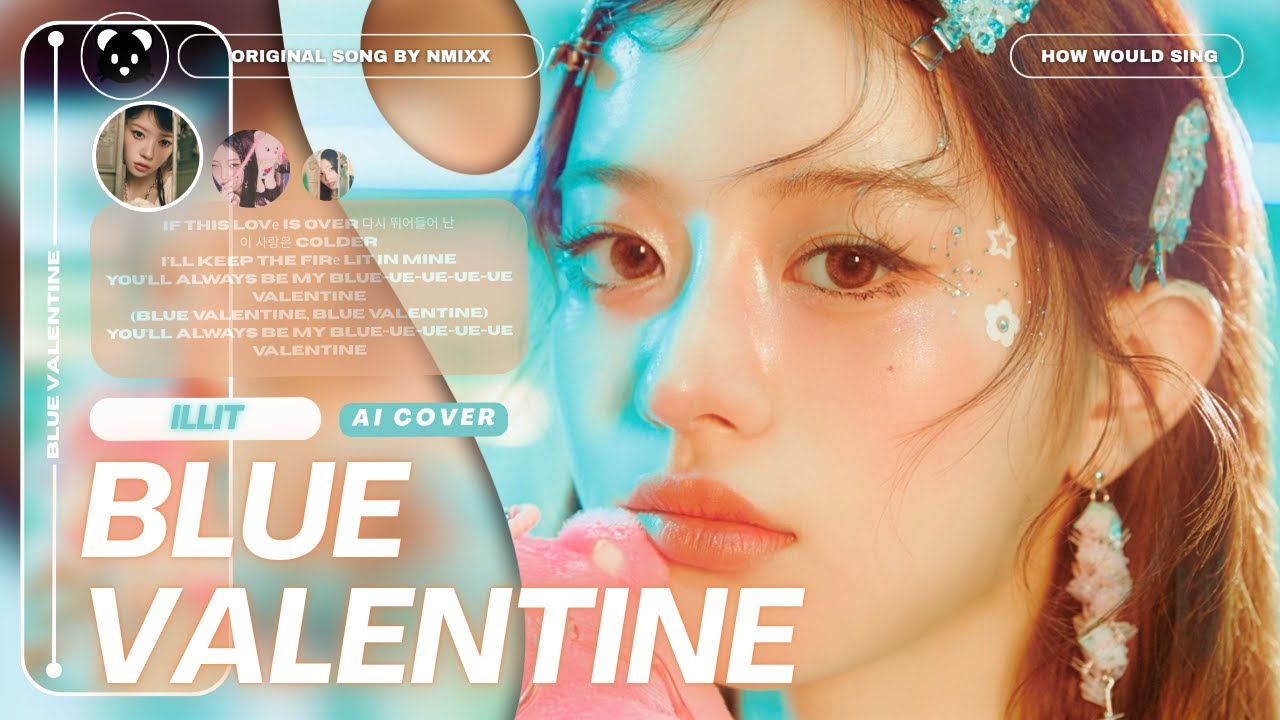[AI COVER] How Would ILLIT sing 'Blue Valentine' by NMIXX