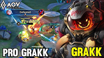 AOV : GRAKK GAMEPLAY | PRO GRAKK - ARENA OF VALOR LIÊNQUÂNMOBILE ROV COT