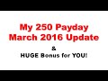 250 Payday System March 2016 Income Proof Video | Exitus Sneak Peek
