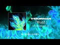 VIGORMAN - Woh!! (Prod.Dr.BEATZ) [Official Audio]