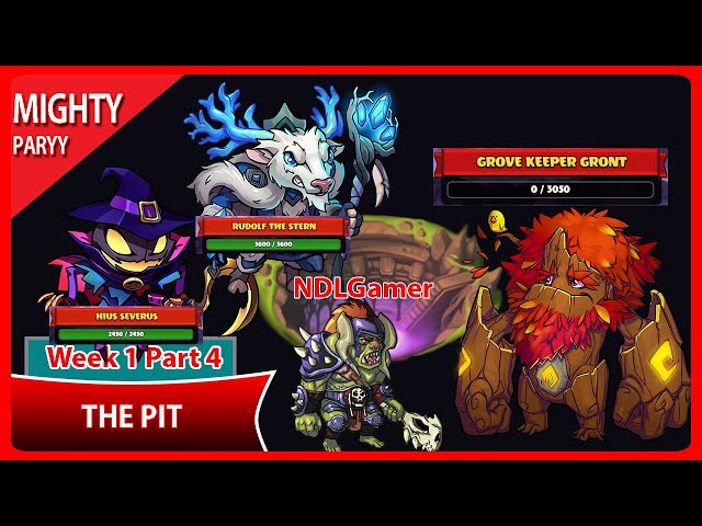 The Pit by NDLGamer week 1 part 4: HIUS SEVERUS, GROVE KEEPER GRONT, RUDOLF THE STERN class=