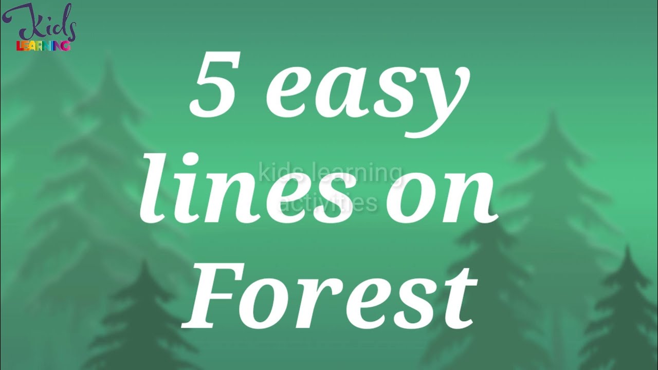 5 Lines On Forest | Essay On Forest | #FewLinesOnForest - YouTube