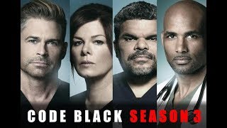 Celebrity CODE BLACK SEASON 3 (2018) Official Trailer Net Worth
