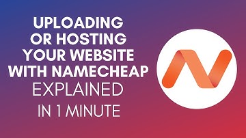 How To Upload Or Host Your Website With Namecheap?