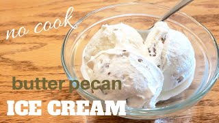 BUTTER PECAN ICE CREAM | NO COOK RECIPE | #icecream #butterpecan #icecreamrecipe
